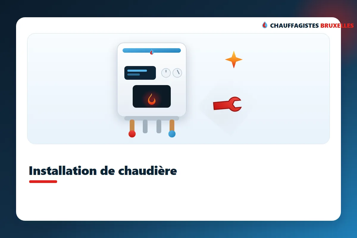 Plaatsing van een condensatieketel in Brussel door een verwarmingsinstallateur